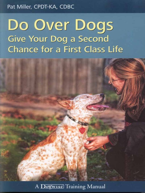 Title details for Do Over Dogs by Pat Miller - Available